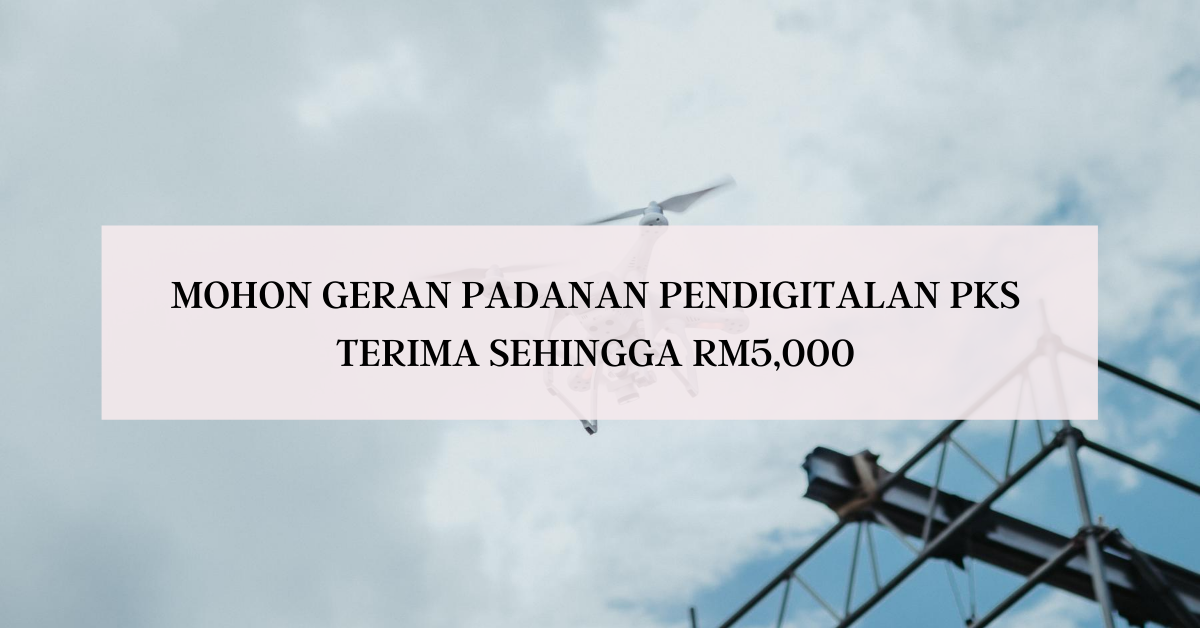 Mohon Geran Padanan Pendigitalan PKS Terima Sehingga RM5,000